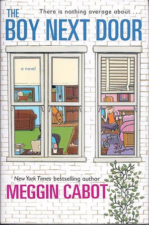 The Boy Next Door by Meg Cabot