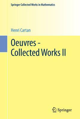 Oeuvres - Collected Works II by Henri Cartan