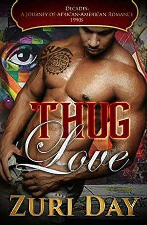 Thug Love by Zuri Day