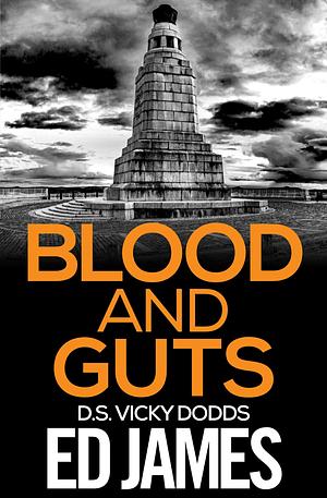 Blood and Guts by Ed James