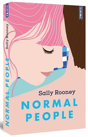 Normal people by Sally Rooney