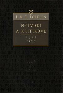 Netvoři a kritikové a jiné eseje by J.R.R. Tolkien, Jan Čermák