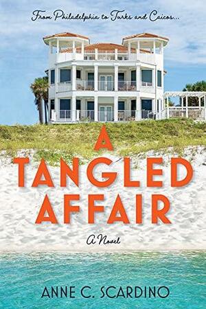 A Tangled Affair by Anne C. Scardino