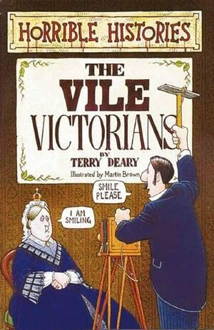 The Villainous Victorians by Terry Deary