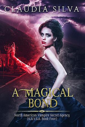 A Magical Bond by Claudia Silva