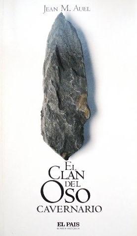 El Clan del Oso Cavernario by Jean M. Auel
