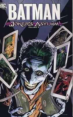 Joker's Asylum Vol. 2. by Peter Calloway, Mike Raicht, Landry Q. Walker, Landry Q. Walker