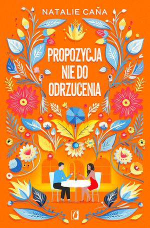 Propozycja nie do odrzucenia by Natalie Caña