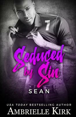 Seduced by Sin by Ambrielle Kirk
