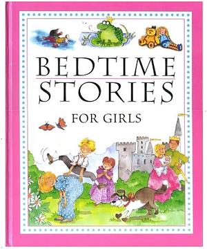Bedtime Stories for Girls by Derek Hall