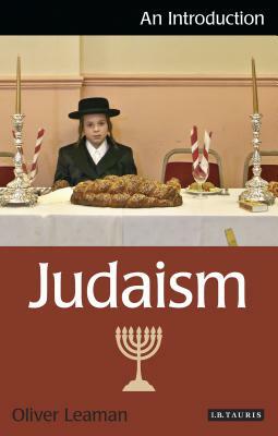 Judaism: An Introduction by Oliver Leaman