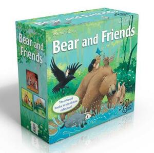 Bear and Friends: Bear Snores On; Bear Wants More; Bear's New Friend by Karma Wilson