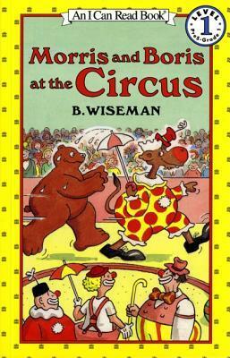 Morris and Boris at the Circus by Bernard Wiseman