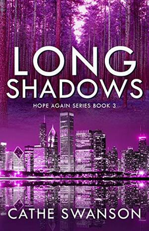 Long Shadows by Cathe Swanson
