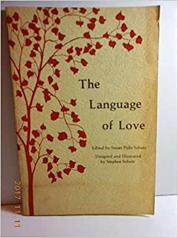 The Language of Love by Susan Polis Schutz