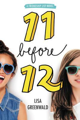 11 Before 12 by Lisa Greenwald