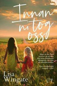 Innan ni tog oss by Lisa Wingate