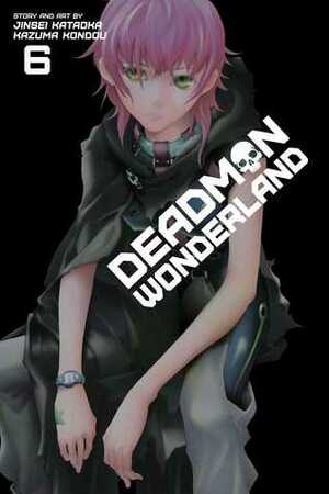 Deadman Wonderland, Vol. 6 by Kazuma Kondou, Jinsei Kataoka
