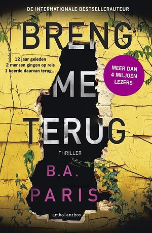 Breng me terug by B.A. Paris