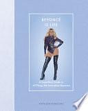 Beyoncé Is Life: A Superfan's Guide to All Things We Love about Beyoncé by Kathleen Perricone