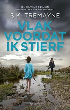 Vlak voordat ik stierf by S.K. Tremayne