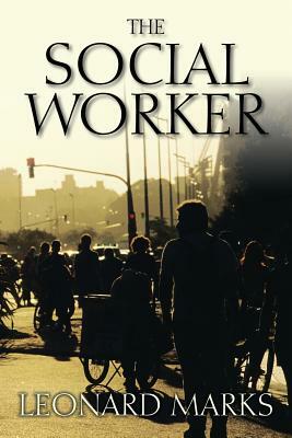 The Social Worker by Leonard Marks