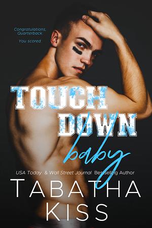 touch down baby by Tabitha Kiss