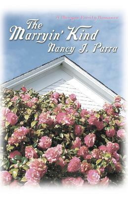 The Marryin' Kind by Nancy J. Parra