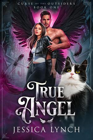 True Angel by Jessica Lynch