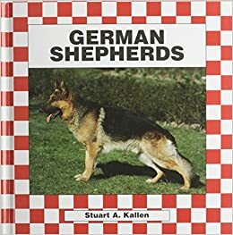 German Shepherd by Stuart A. Kallen