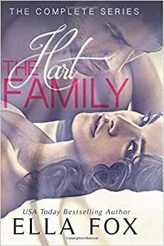 The Hart Family Series Box Set: Books 1-4 by Ella Fox