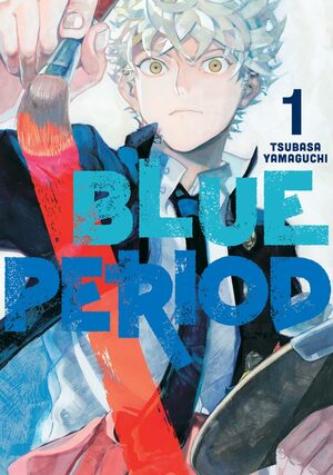 Blue Period 01 by Tsubasa Yamaguchi