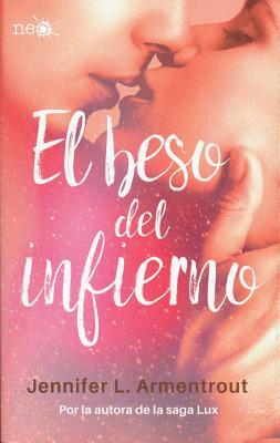 El Beso del Infierno by Jennifer L. Armentrout