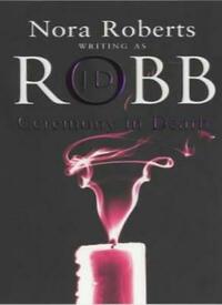 Ceremony in Death by J.D. Robb