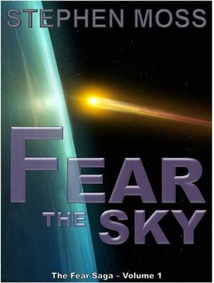 Fear the Sky by Stephen Moss