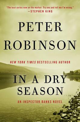 In a Dry Season by Peter Robinson