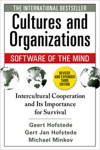 Cultures and Organizations: Software of the Mind - Intercultural Cooperation and Its Importance for Survival by Michael Minkov, Geert Hofstede