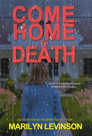 Come Home To Death by Marilyn Levinson