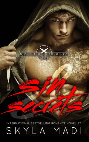 Sin & Secrets by Skyla Madi