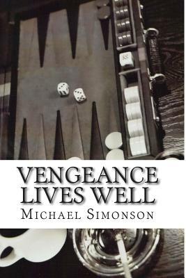 Vengeance Lives Well by Michael Simonson