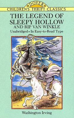 The Legend of Sleepy Hollow and Rip Van Winkle by Thea Kliros, Washington Irving, Bob Blaisdell