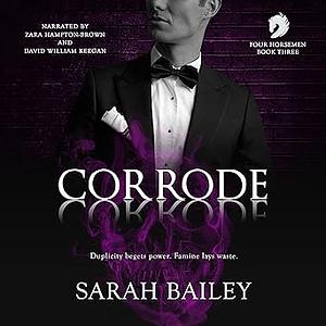 Corrode by Sarah Bailey