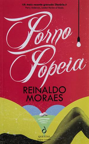 Pornopopeia by Reinaldo Moraes