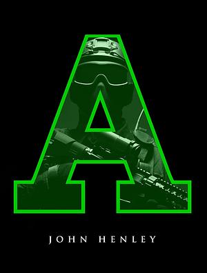 Alpha: The Ian Ridgefield Story by John Henley, John Henley