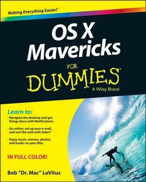 OS X Mavericks For Dummies by Bob LeVitus