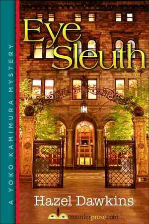 Eye Sleuth by Hazel Dawkins