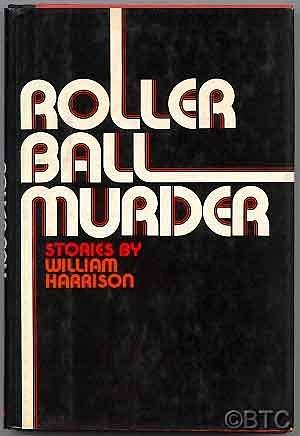 Roller Ball Murder by William Harrison