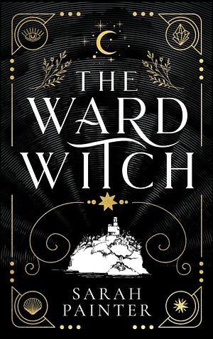 The Ward Witch by Sarah Painter