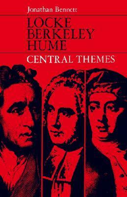 Locke, Berkeley, Hume: Central Themes by Jonathan Francis Bennett