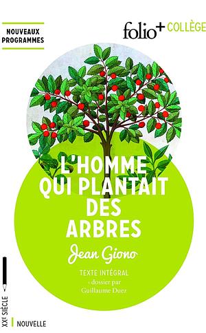 L'homme qui plantait des arbres by Jean Giono